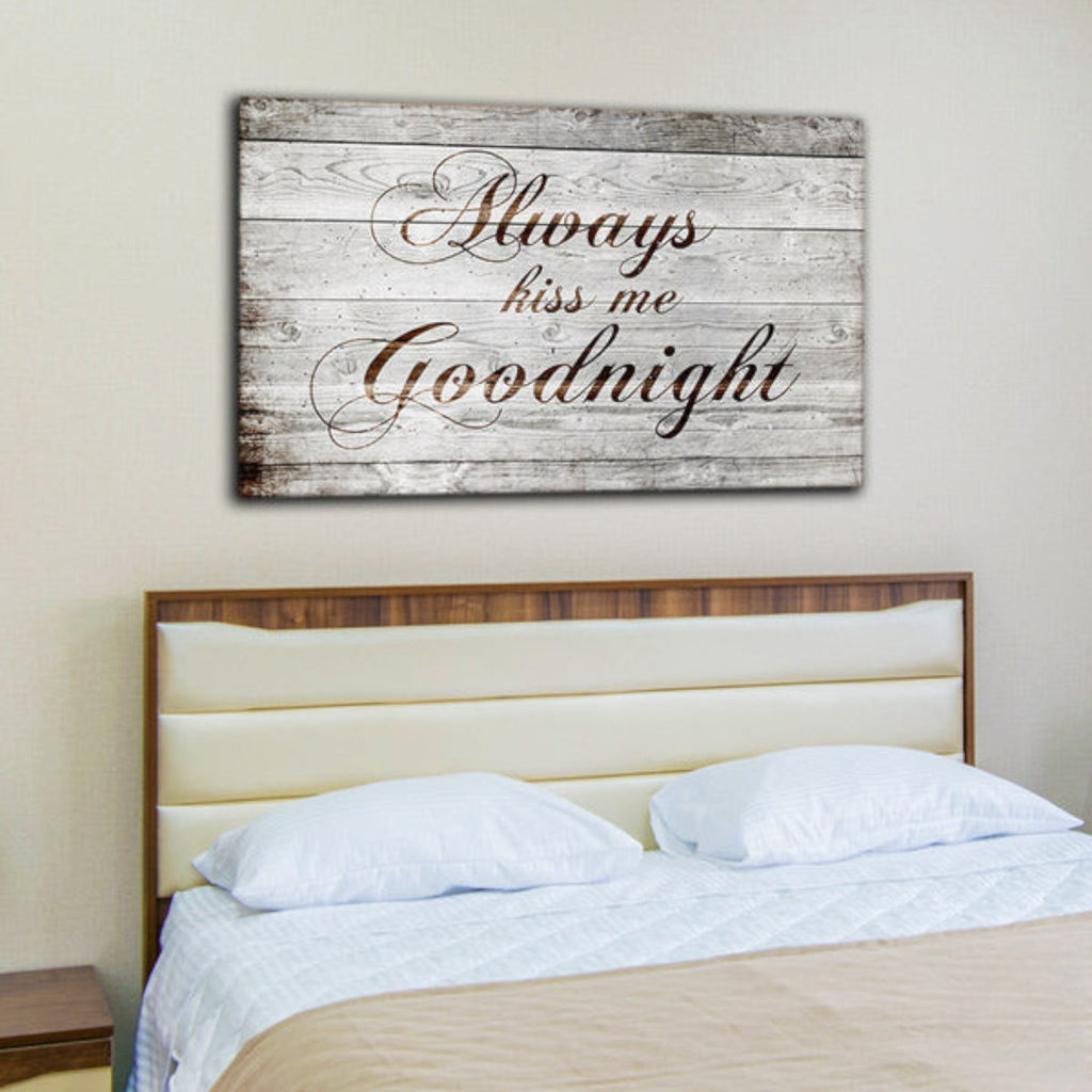 Always Kiss Me Goodnight Canvas Wall Art – Couple Gift