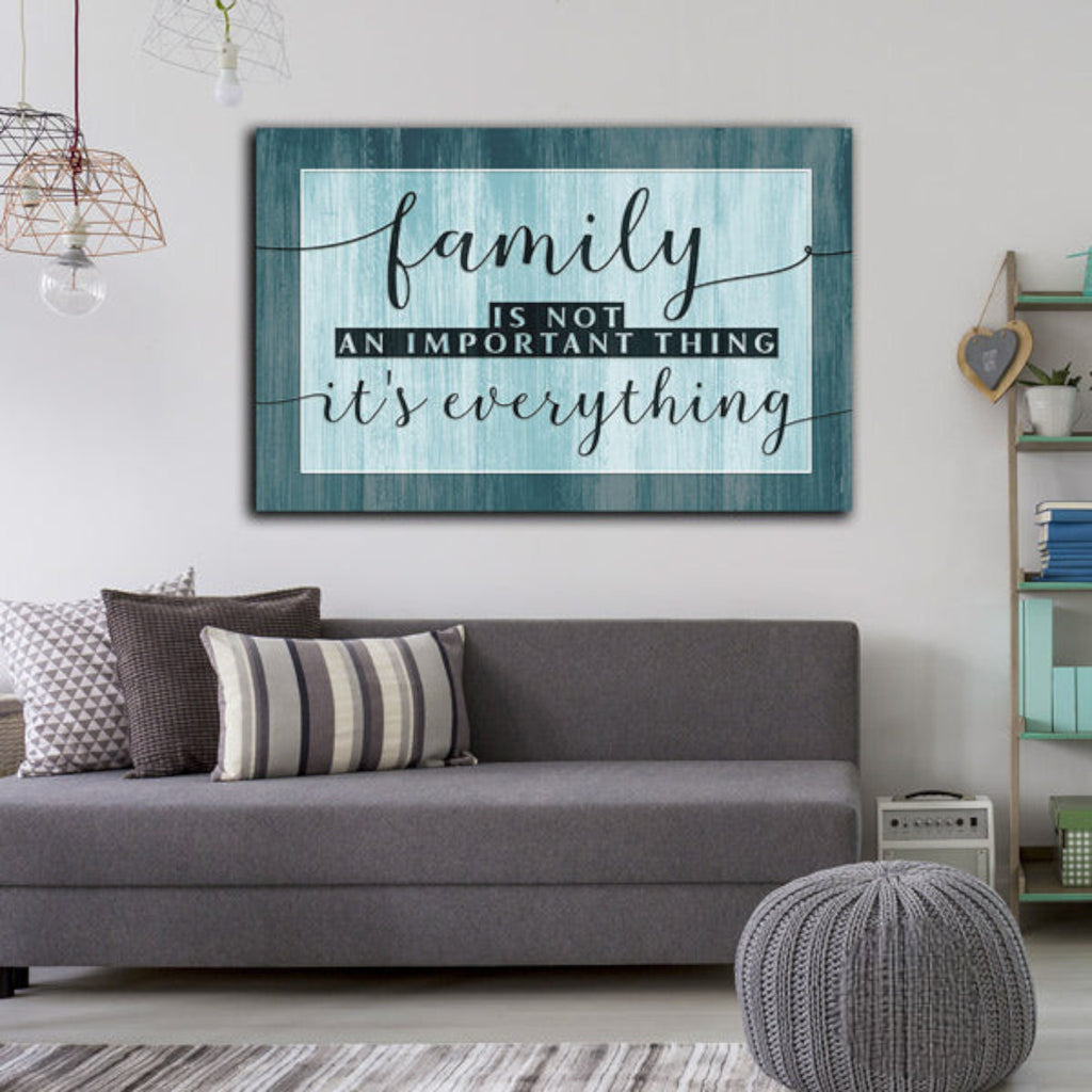 Family - It's Everything Canvas Wall Art – Family Home Decor