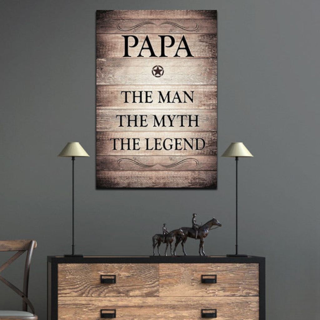 Papa - The Man, Myth, Legend Rustic Canvas Wall Art – Gift for Dad