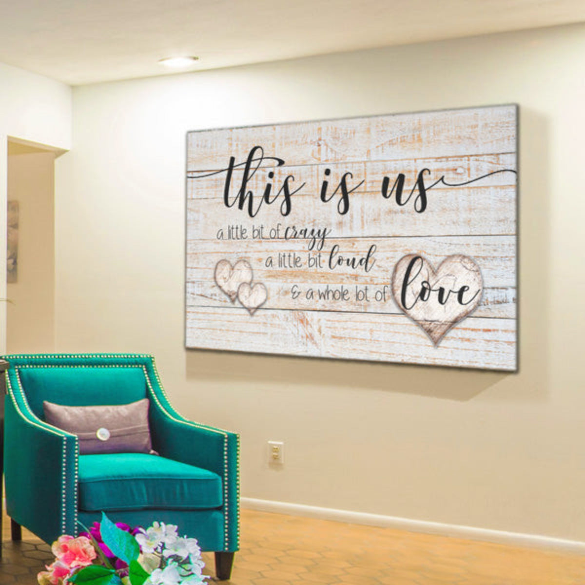 This Is Us - Crazy, Loud, Love Canvas Wall Art – Family Home Decor