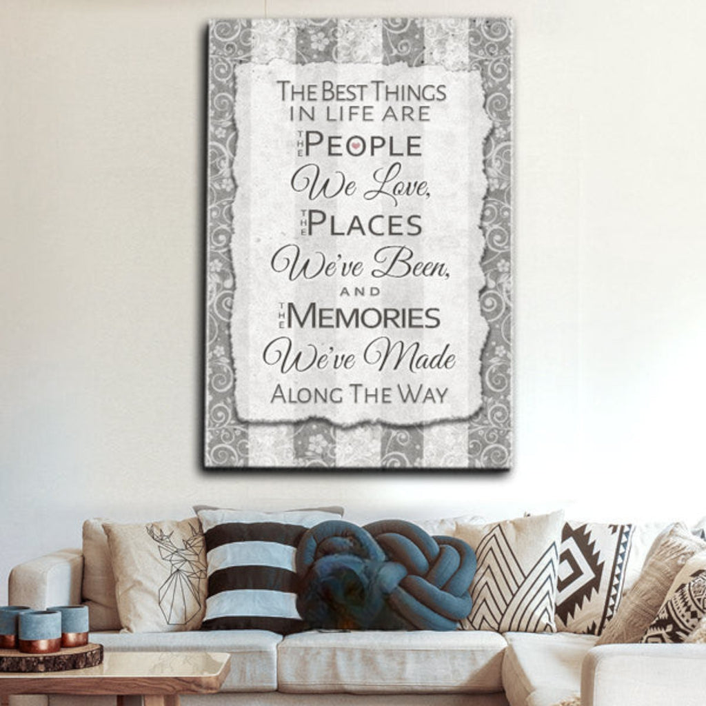 Best Things In Life - People, Places, Memories Canvas Wall Art – Living Room Decor