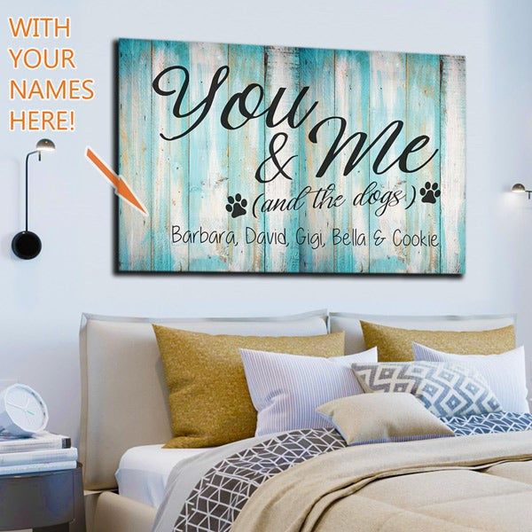 Personalized You & Me And The Dogs Canvas Wall Art – Pet Lover Gift