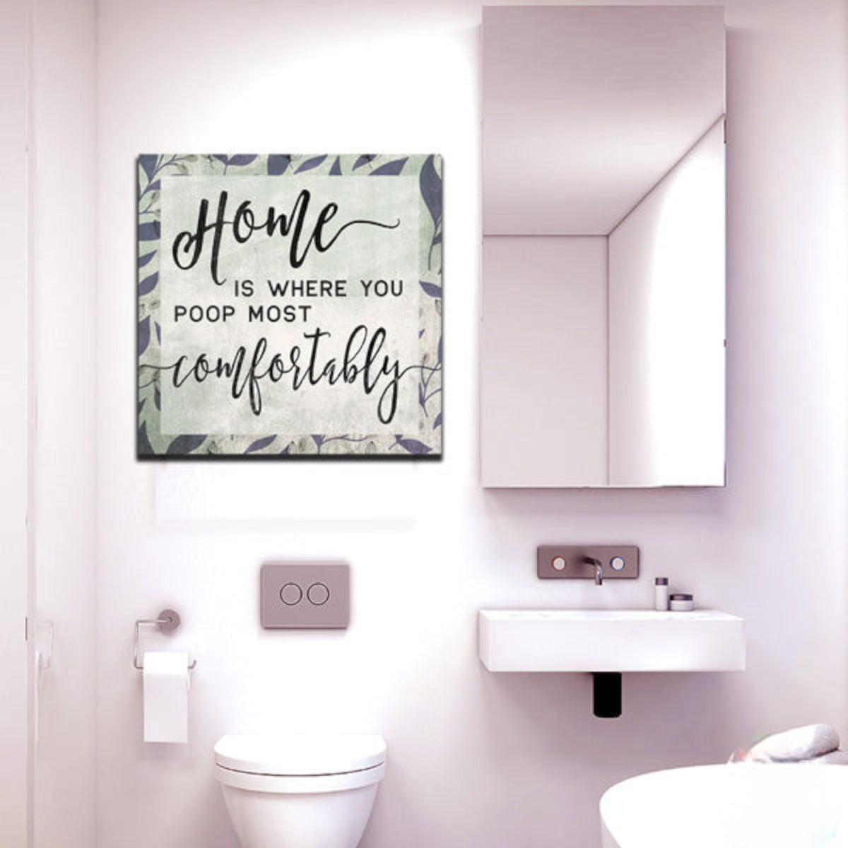 Home Is Where You Poop Most Comfortably Canvas Wall Art – Funny Bathroom Decor