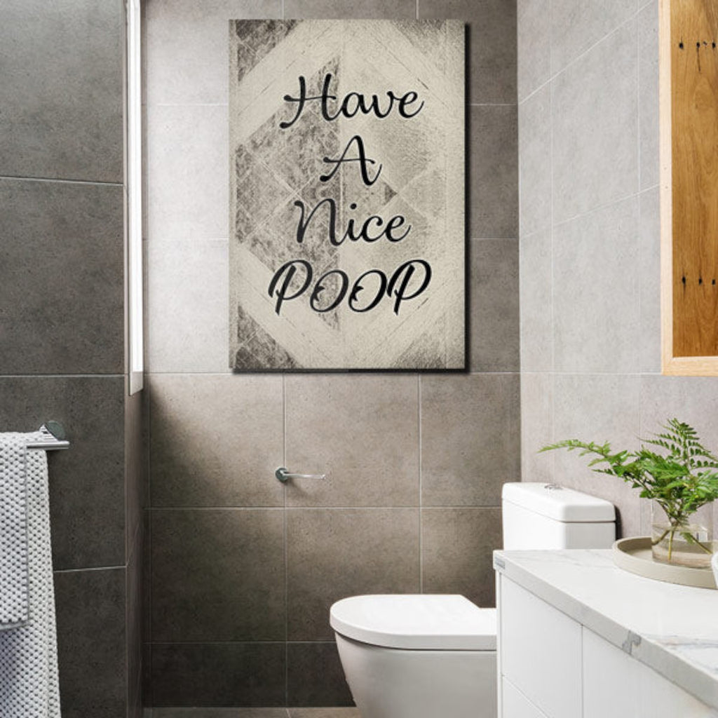 Have A Nice Poop Canvas Wall Art – Funny Bathroom Decor