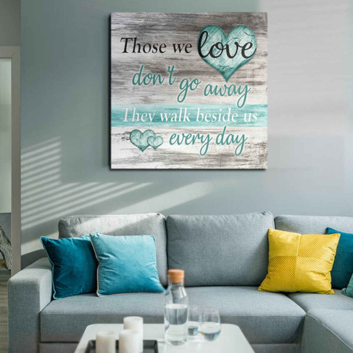 Those We Love Don't Go Away Canvas Wall Art – Memorial Gift