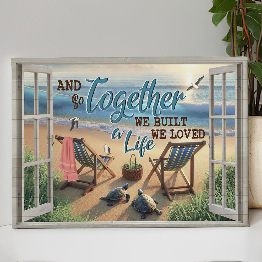 And So Together We Built A Life We Love Canvas Wall Art – Couple Gift