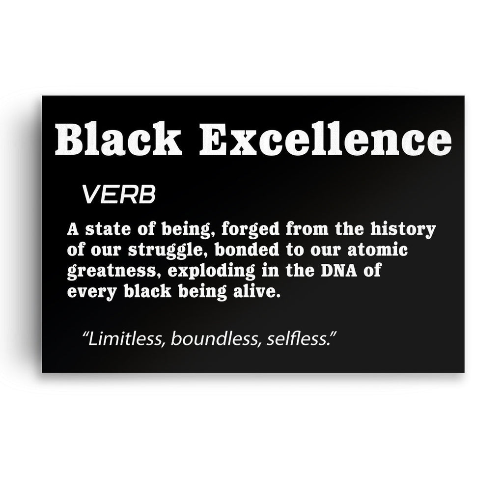 Black Excellence Canvas Wall Art – Inspirational Wall Decor