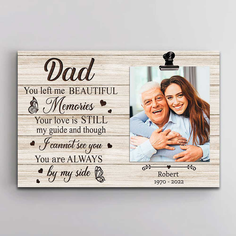 Personalized You Left Me Beautiful Memories Memorial Canvas Wall Art – Memorial Gift