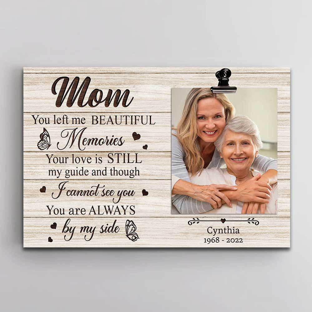 Personalized You Left Me Beautiful Memories Memorial Canvas Wall Art – Memorial Gift