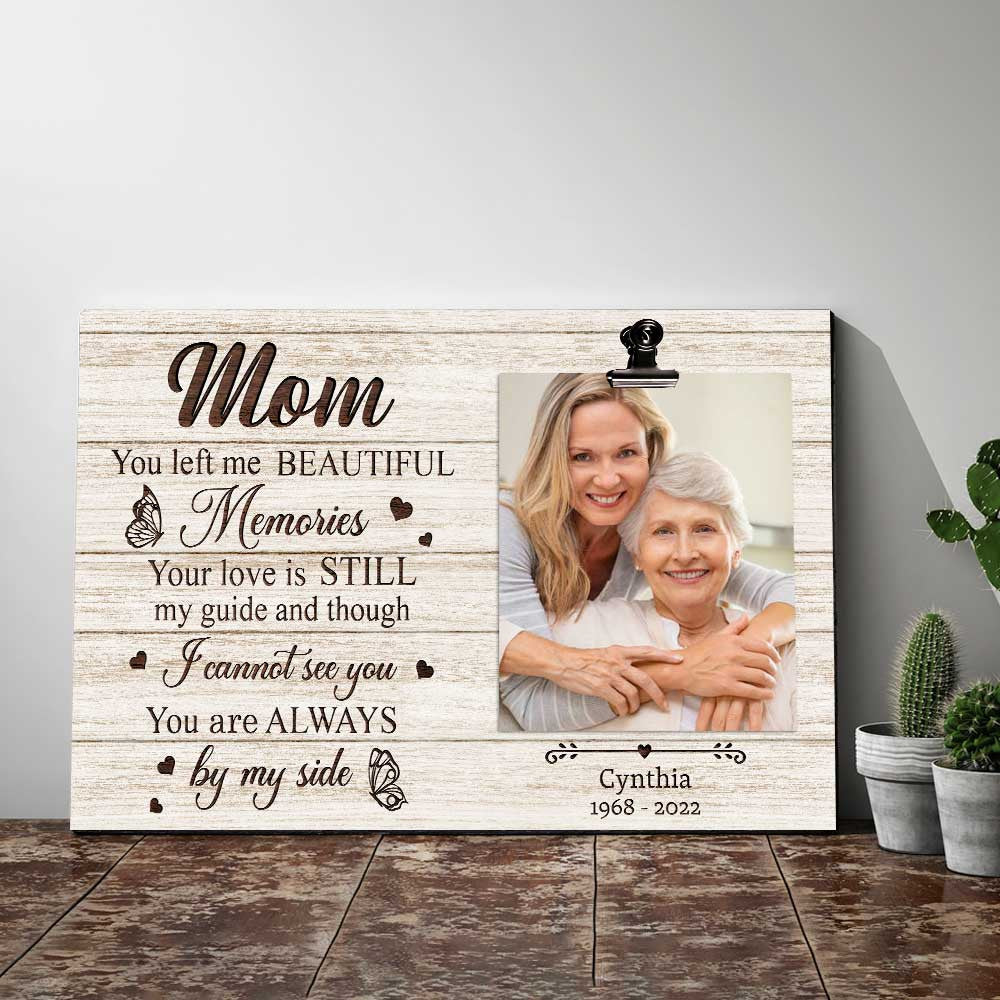 Personalized You Left Me Beautiful Memories Memorial Canvas Wall Art – Memorial Gift
