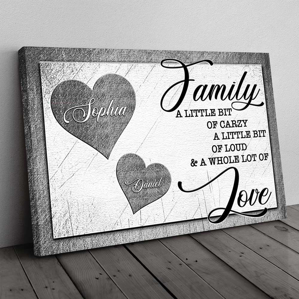 Family A Little Bit Of Crazy Canvas Wall Art – Family Home Decor