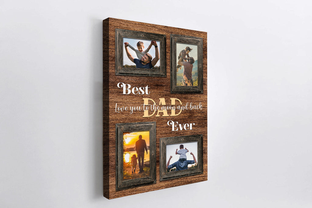 Personalized Best Dad Ever I Love You To The Moon And Back Father's Day Canvas Wall Art – Gift for Dad