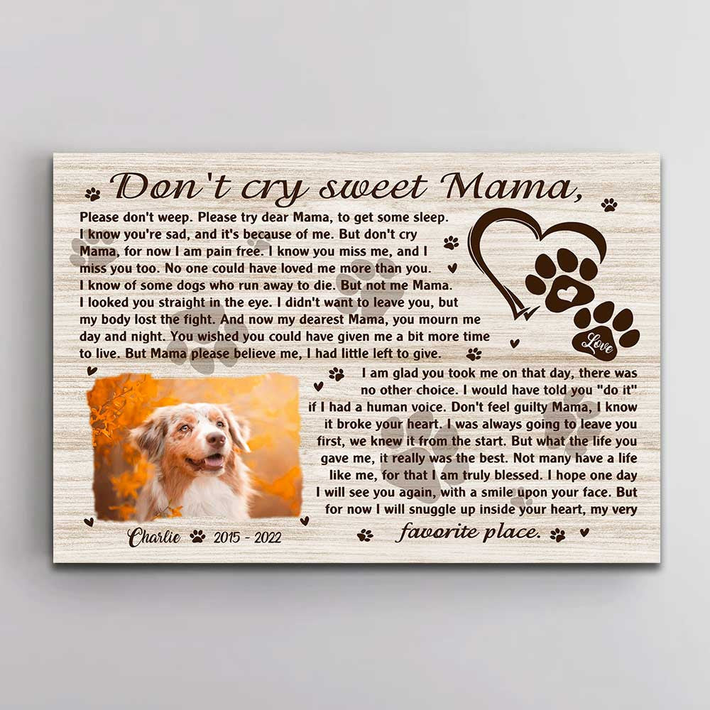 Personalized Don't Cry Sweet Mama Pet Memorial Canvas Wall Art – Memorial Gift