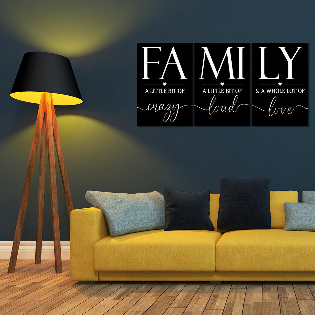 Family Crazy Loud Love Set of 3 Canvas Wall Art – Family Home Decor