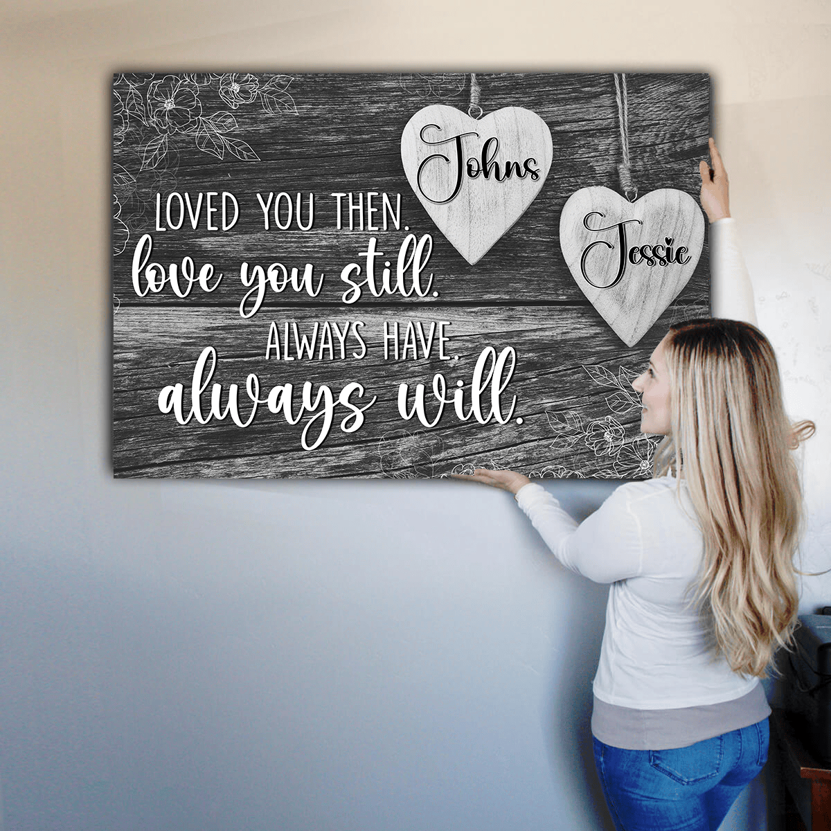 Personalized Loved You Then Love You Still Canvas Wall Art – Family Home Decor