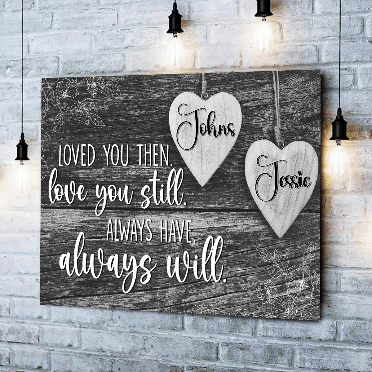 Personalized Loved You Then Love You Still Canvas Wall Art – Family Home Decor