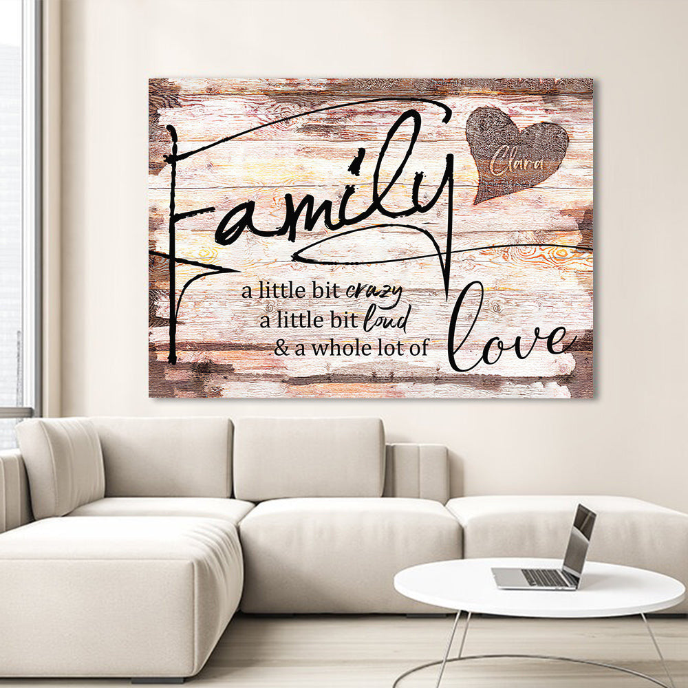 Personalized Names On Heart Family - Loud Crazy Love Canvas Wall Art – Family Home Decor