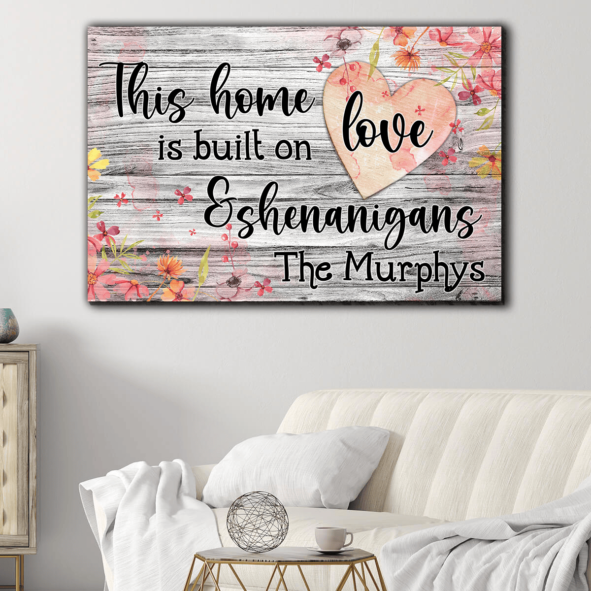 Personalized This Home Is Built On Love And Shenanigans Canvas Wall Art – Family Home Decor
