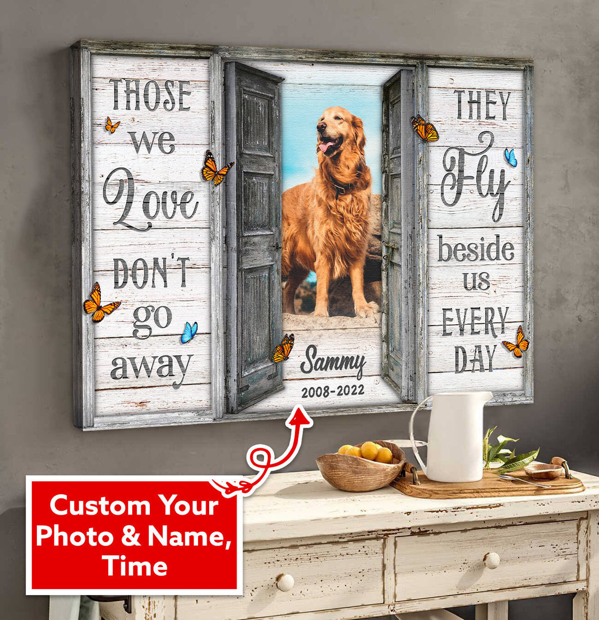 Personalized Those We Love Don't Go Away Pet Canvas Wall Art – Pet Memorial Gift