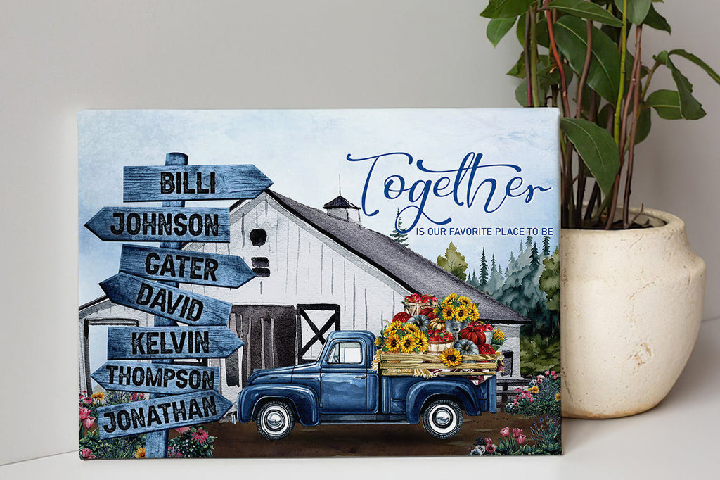 Personalized Together Is Our Favorite Place Farm Sign Canvas Wall Art – Family Home Decor