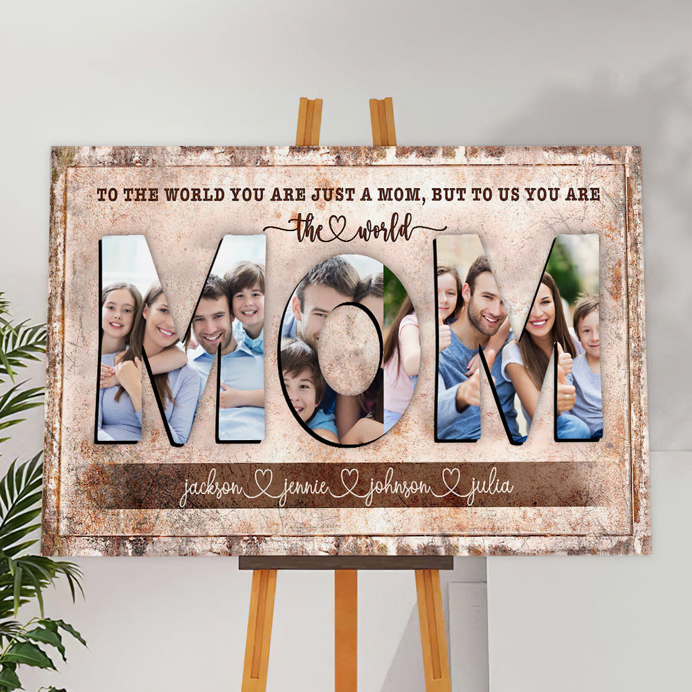Personalized You Are the World Gift for Mothers Canvas Wall Art – Gift for Mom