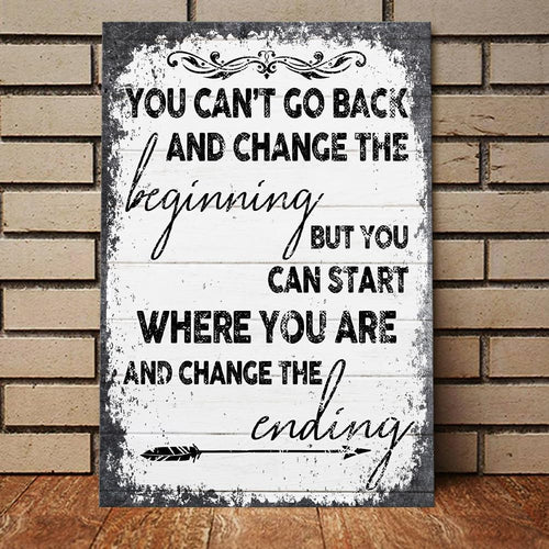 You Can Start Where You Are And Change The Ending Canvas Wall Art – Motivational Wall Decor