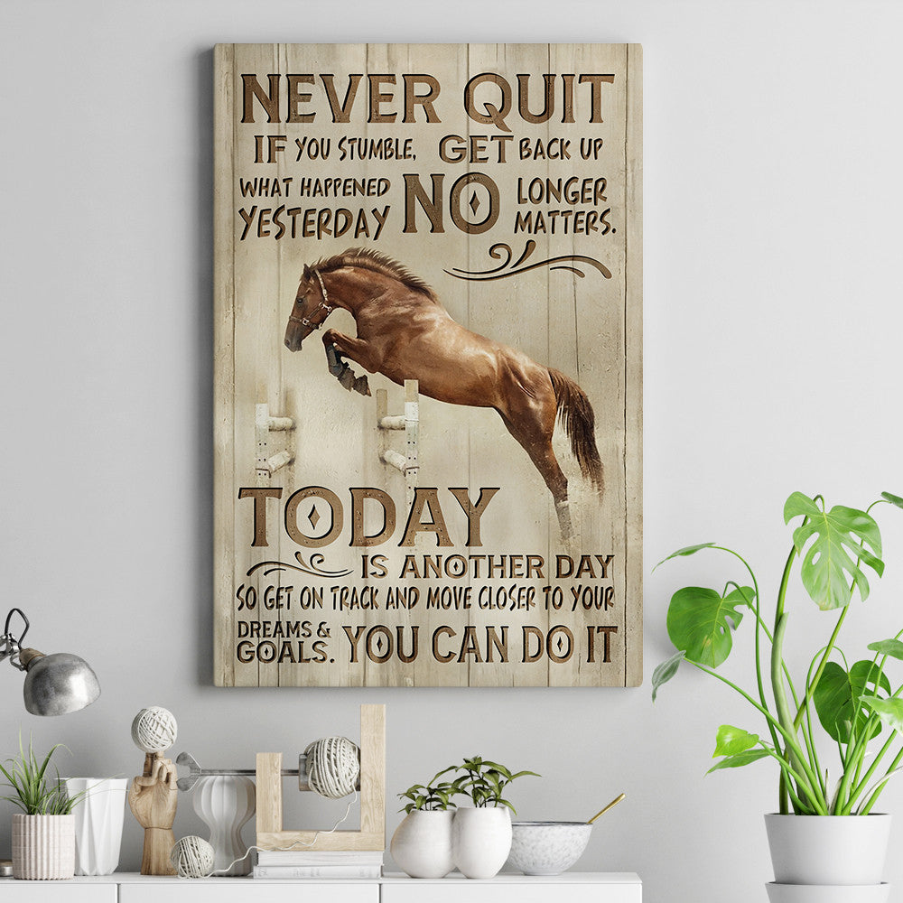 Horse Never Quit You Can Do It Canvas Wall Art – Motivational Horse, Motivational Office Decor