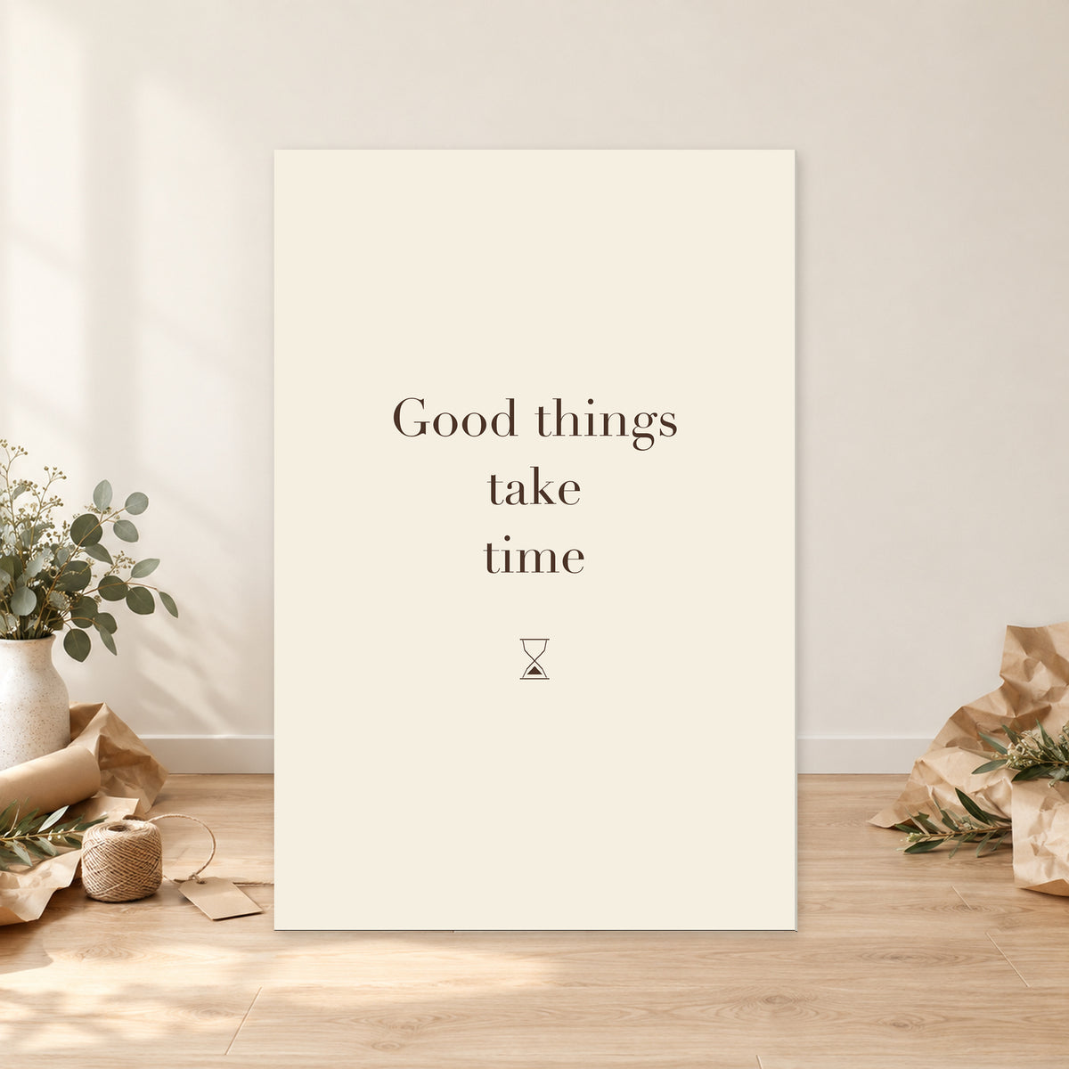 Good Things Take Time Quote - 06-gift.jpg