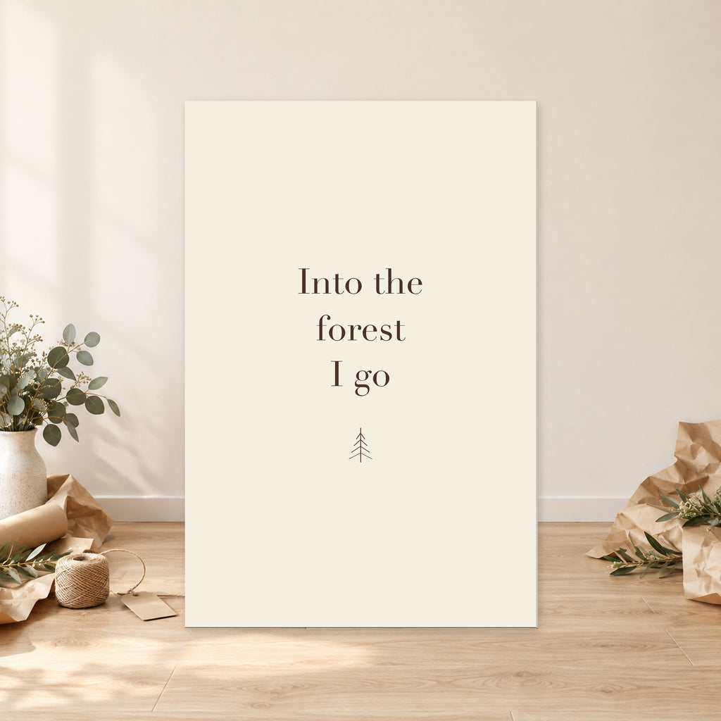 Into the Forest I Go Quote - 06-gift.jpg