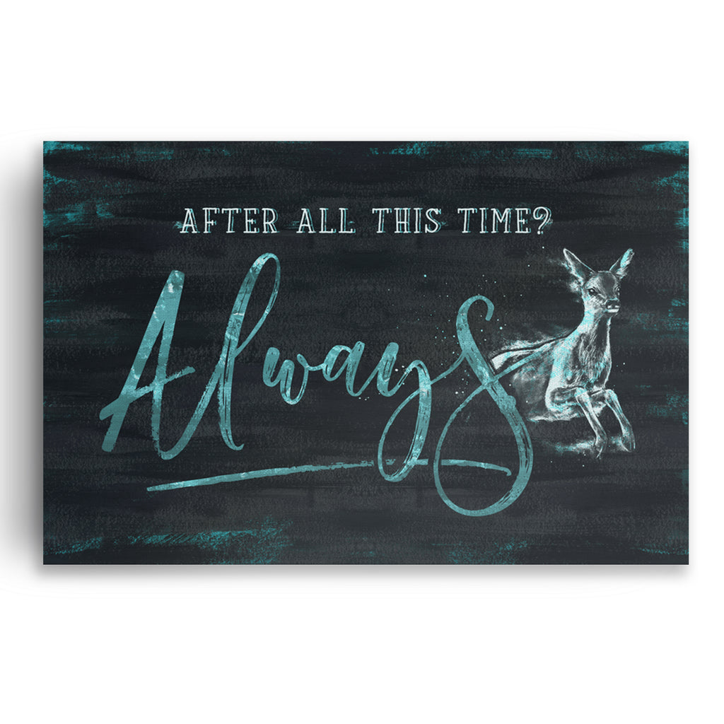 After All This Time Always Canvas Wall Art – Anniversary Gift
