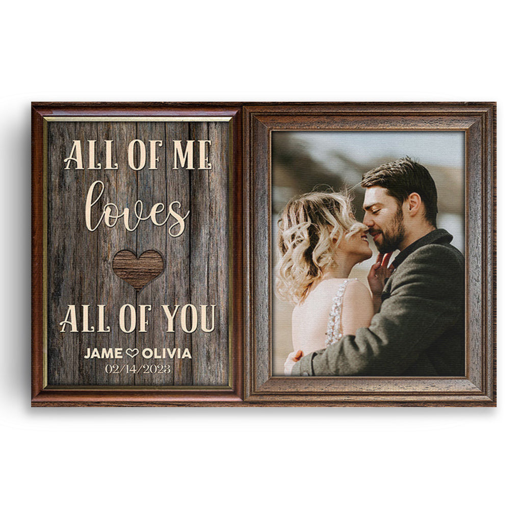 Personalized All Of Me Loves All Of You Photo Canvas – Anniversary