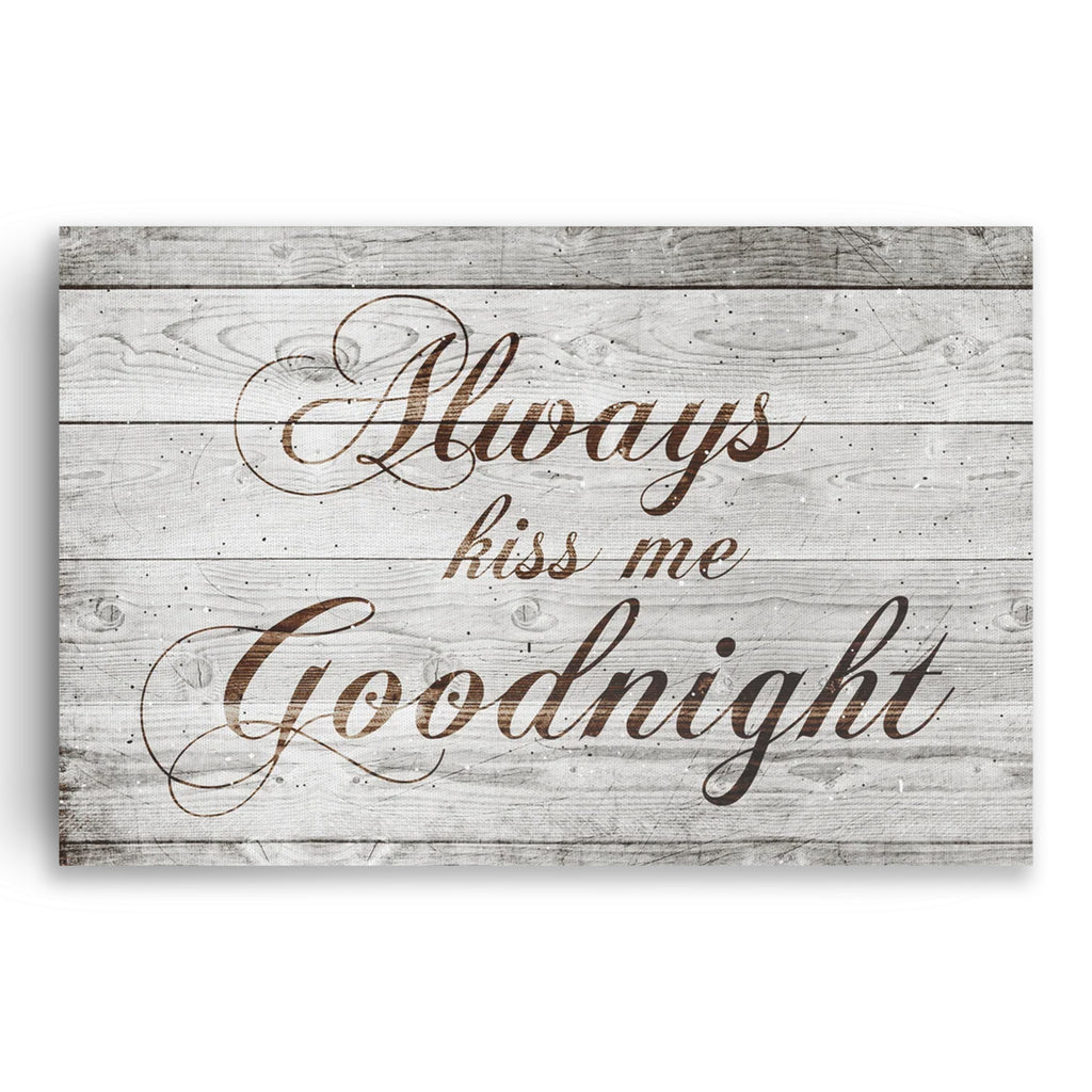 Always Kiss Me Goodnight Canvas Wall Art – Bedroom Decor