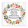 All Things Get Better With Age Canvas – Floral Inspirational Wall Art
