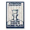 Players With Short Bats Stand Closer To Home Plate Canvas – Funny Bath