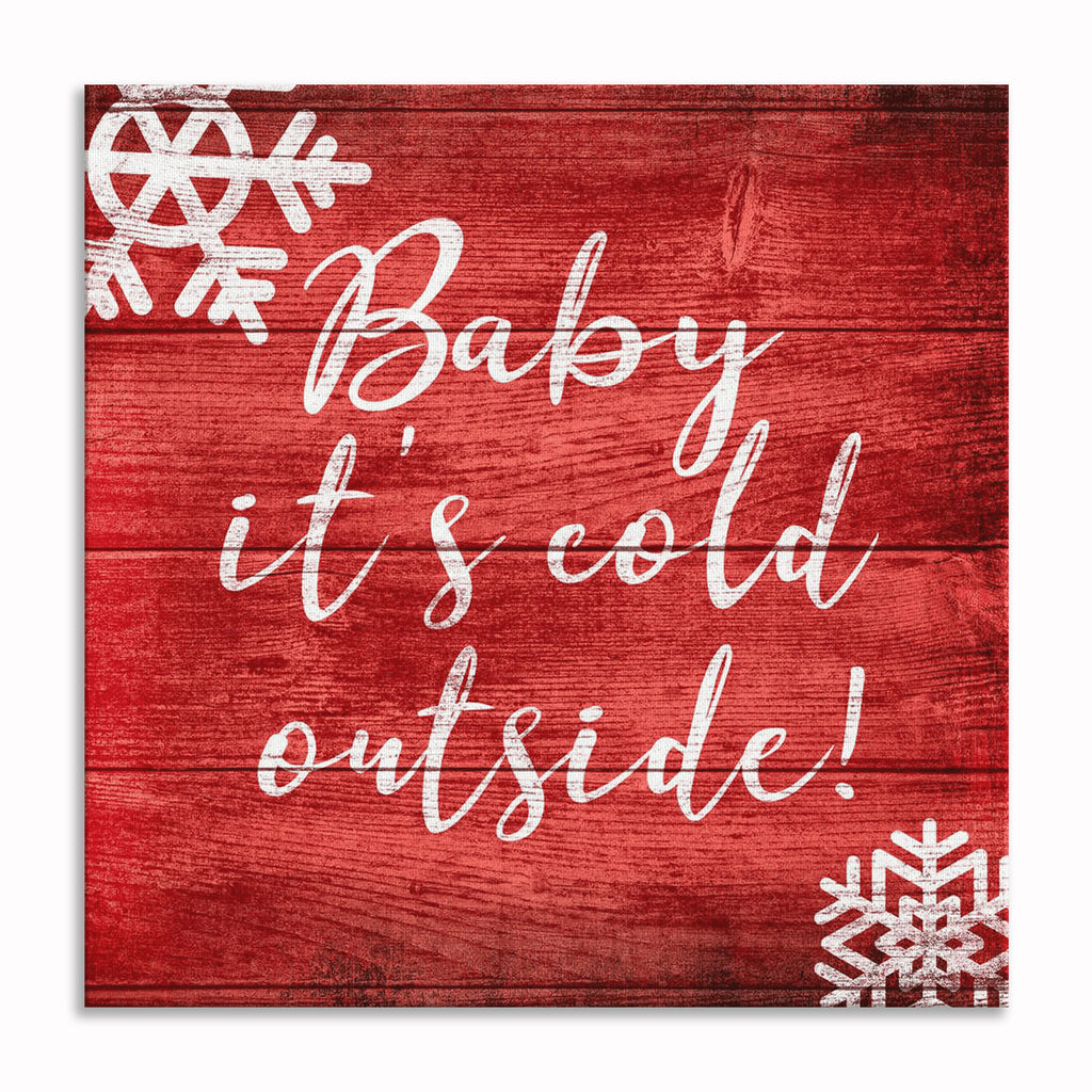 Baby It's Cold Outside Canvas Wall Art – Christmas Wall Decor