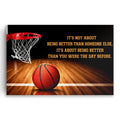 Basketball Be Better Than You Were Yesterday Canvas – Sports Decor