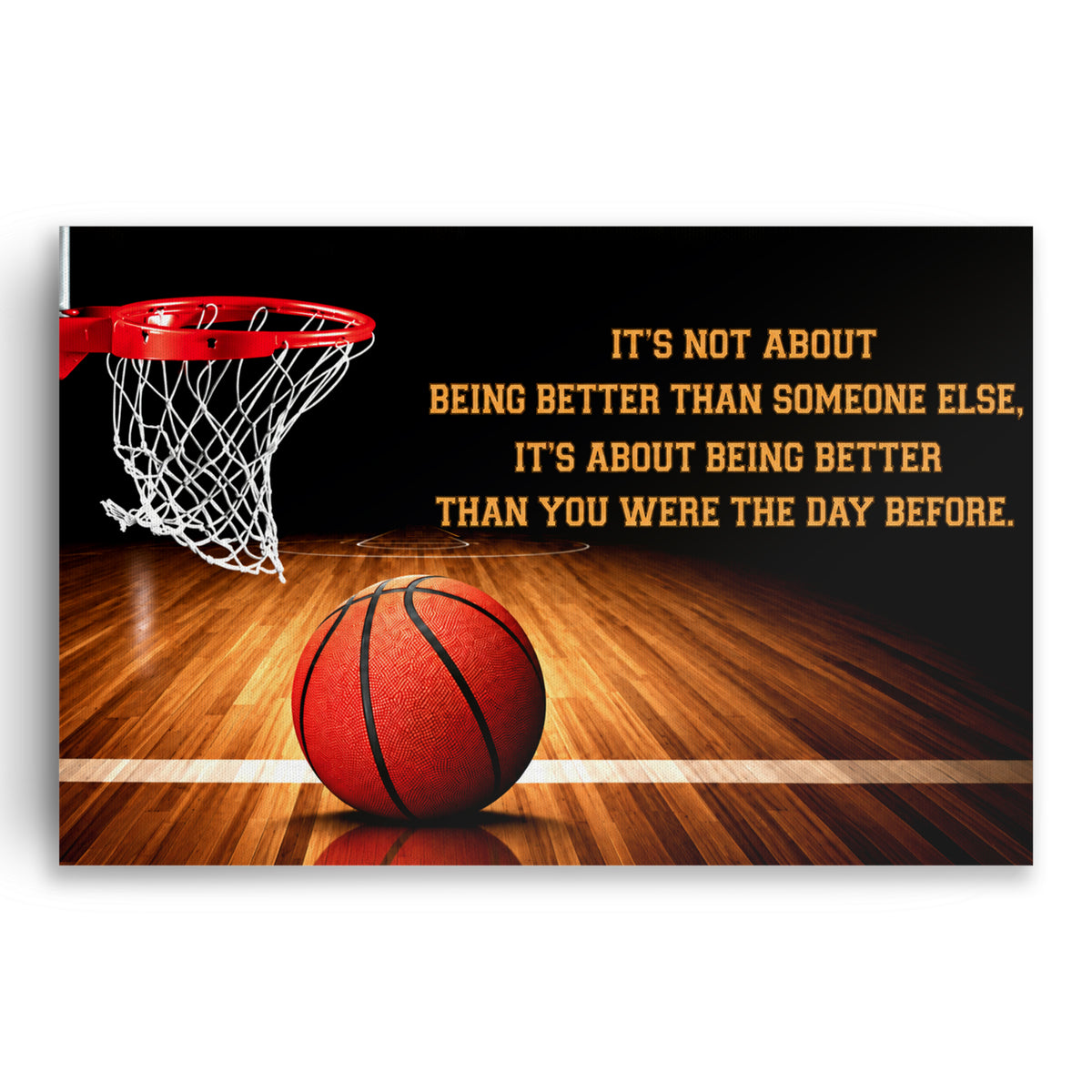 Basketball Be Better Than You Were Yesterday Canvas – Sports Decor