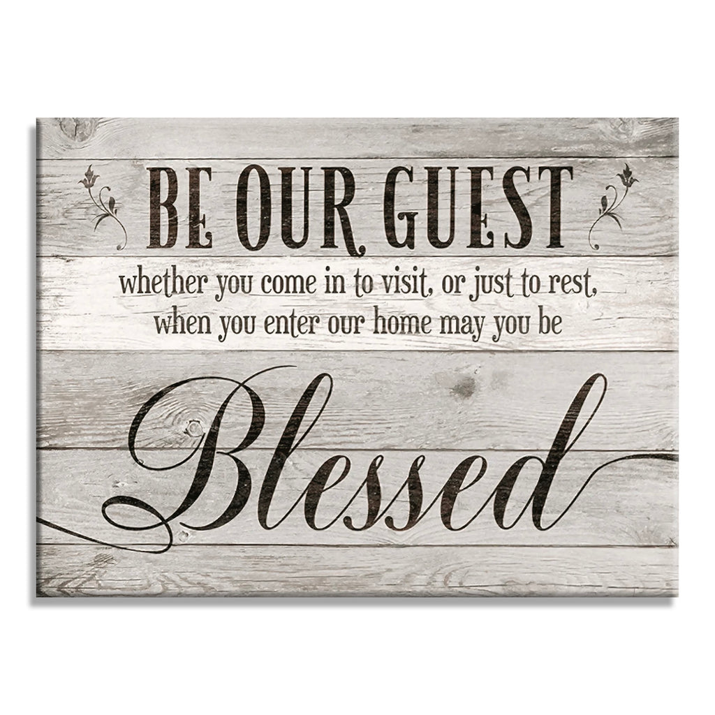 Be Our Guest May You Be Blessed Canvas – Christian Guest Room Decor