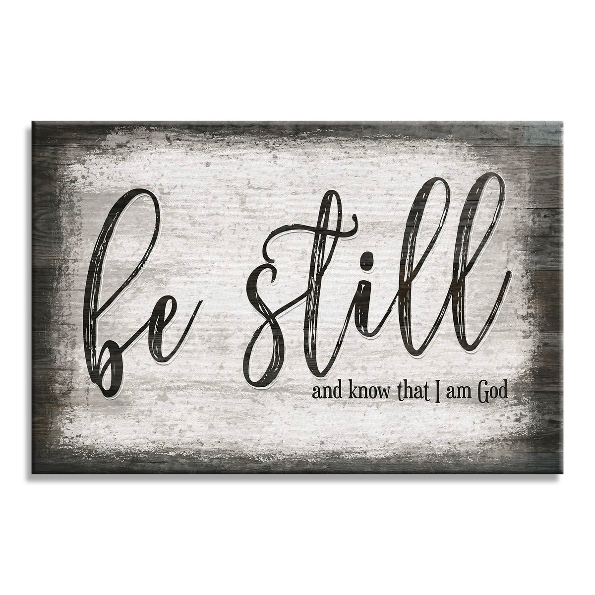 Be Still And Know That I Am God Canvas – Psalm 46:10 Wall Art