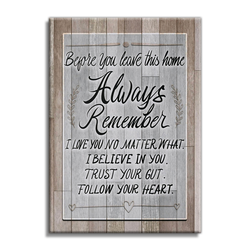Before You Leave This Home Always Remember Canvas – Family Decor