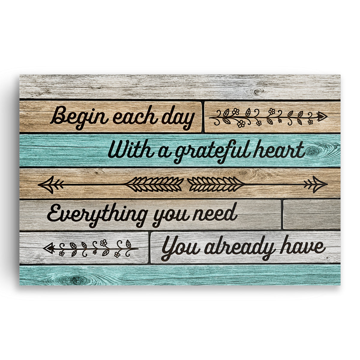 Begin Each Day With A Grateful Heart Rustic Canvas – Farmhouse Decor