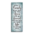 Being A Family Means You Will Love And Be Loved Panoramic Canvas