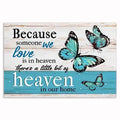 Butterfly Someone We Love Is In Heaven Canvas – Memorial Wall Art