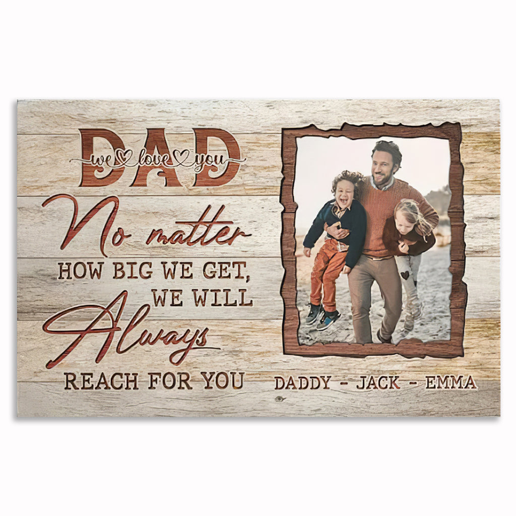 Personalized Dad We Will Always Reach For Your Hand Canvas – Photo