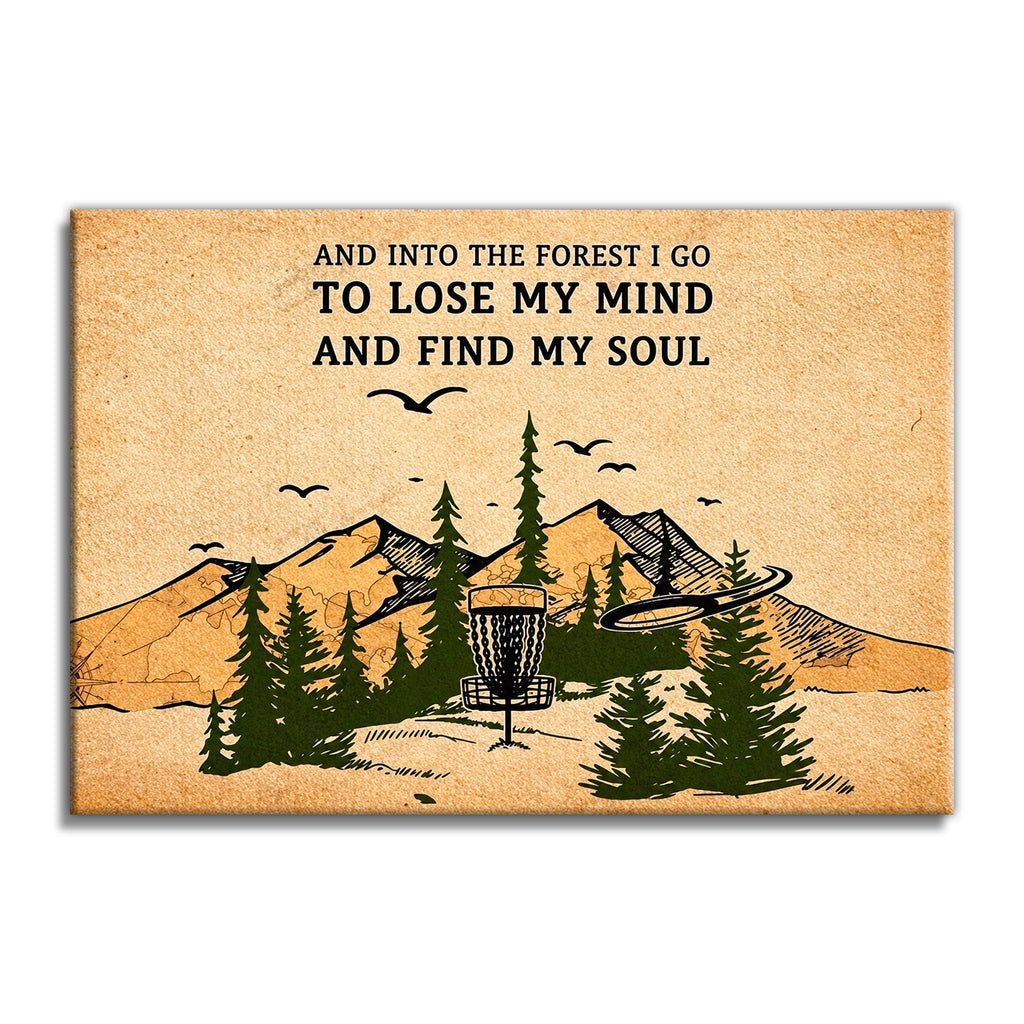 Into The Forest I Go To Find My Soul Canvas – Nature Wall Art