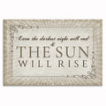 Even The Darkest Night Will End And The Sun Will Rise Canvas