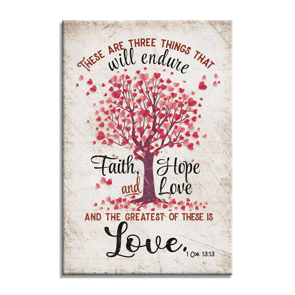 Faith Hope Love The Greatest Of These Is Love Canvas – Christian Decor