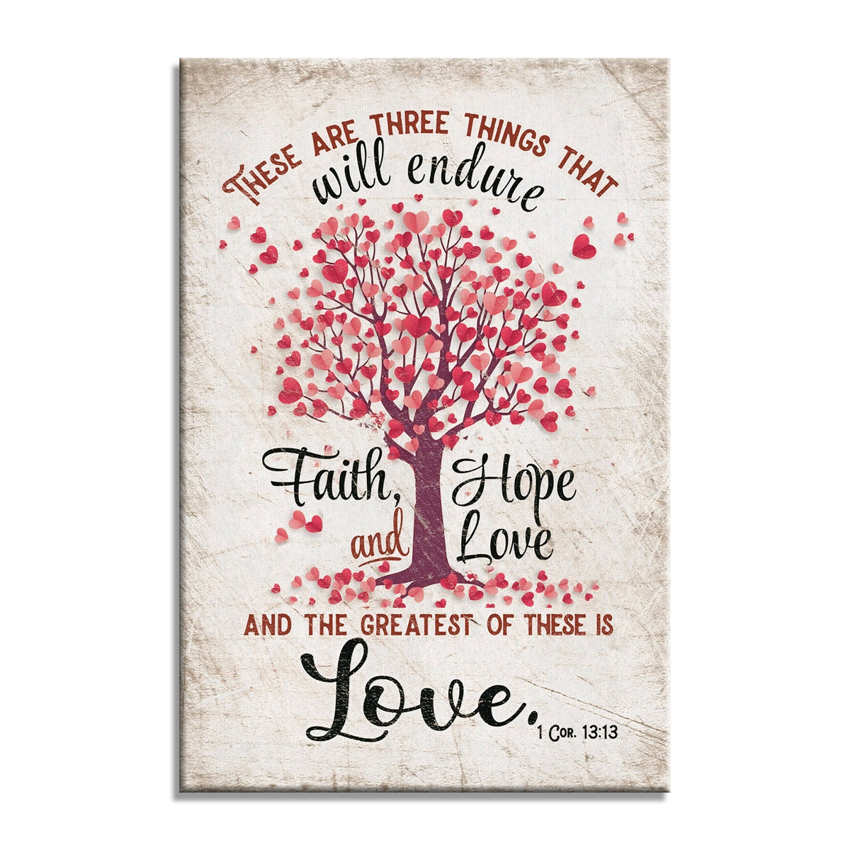 Faith Hope Love The Greatest Of These Is Love Canvas – Christian Decor