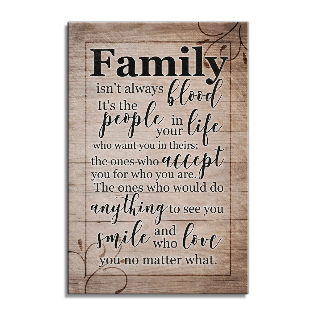 Family Isn't Always Blood Canvas Wall Art – Chosen Family Decor
