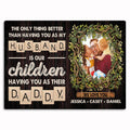 Personalized Better Than Having You As My Husband Canvas – Father's